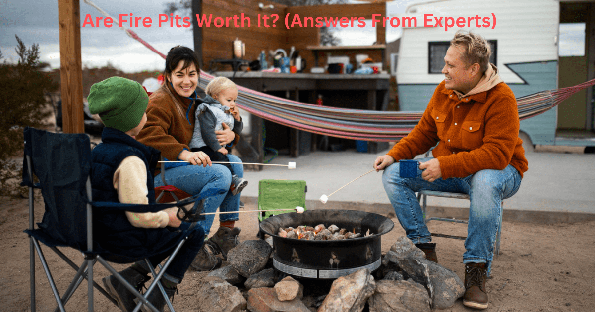 Read more about the article Are Fire Pits Worth It? (Answers From Experts) 